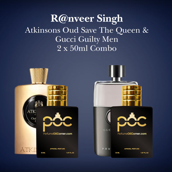 R@nveer Singh - Oud Save The Queen Atkinsons & Gucci Guilty 50ml Combo